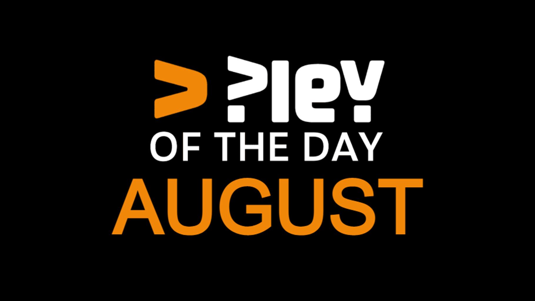 Pley of the Day – August