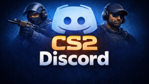 Find the Best CS2 Discord Servers