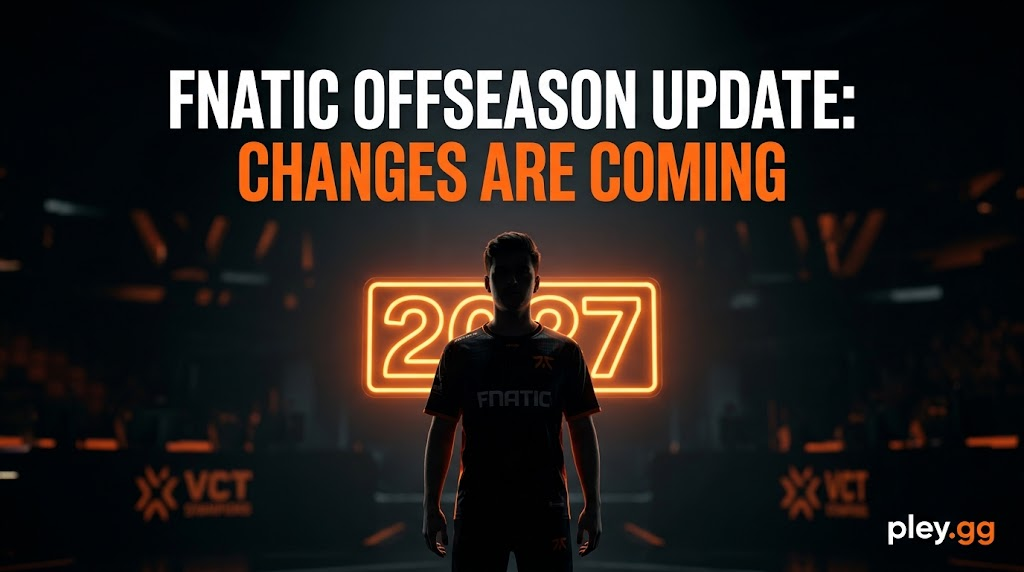 Fnatic Announces Major VALORANT Offseason Changes After "Disappointing" 2026 Season