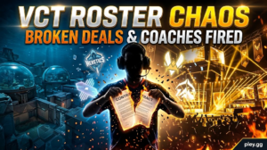 VCT Drama: Roster Shakeups, Broken Verbal Agreements, and Champions Playoffs